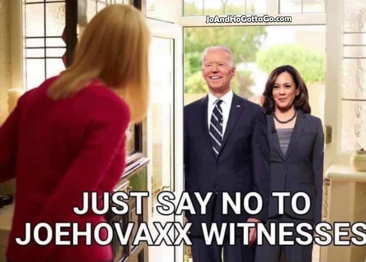 JoeHoVaxx Witnesses To Pound On Doors