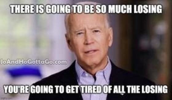 Biden Will Give Us So Much Losing