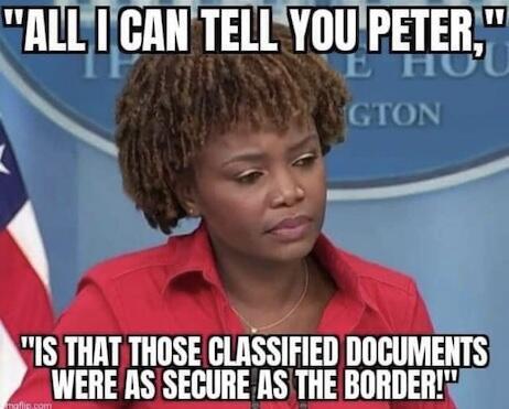 Those Documents Were As Secure As the Border!